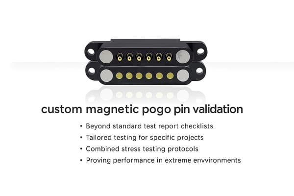 Custom Magnetic Pogo Pin Validation